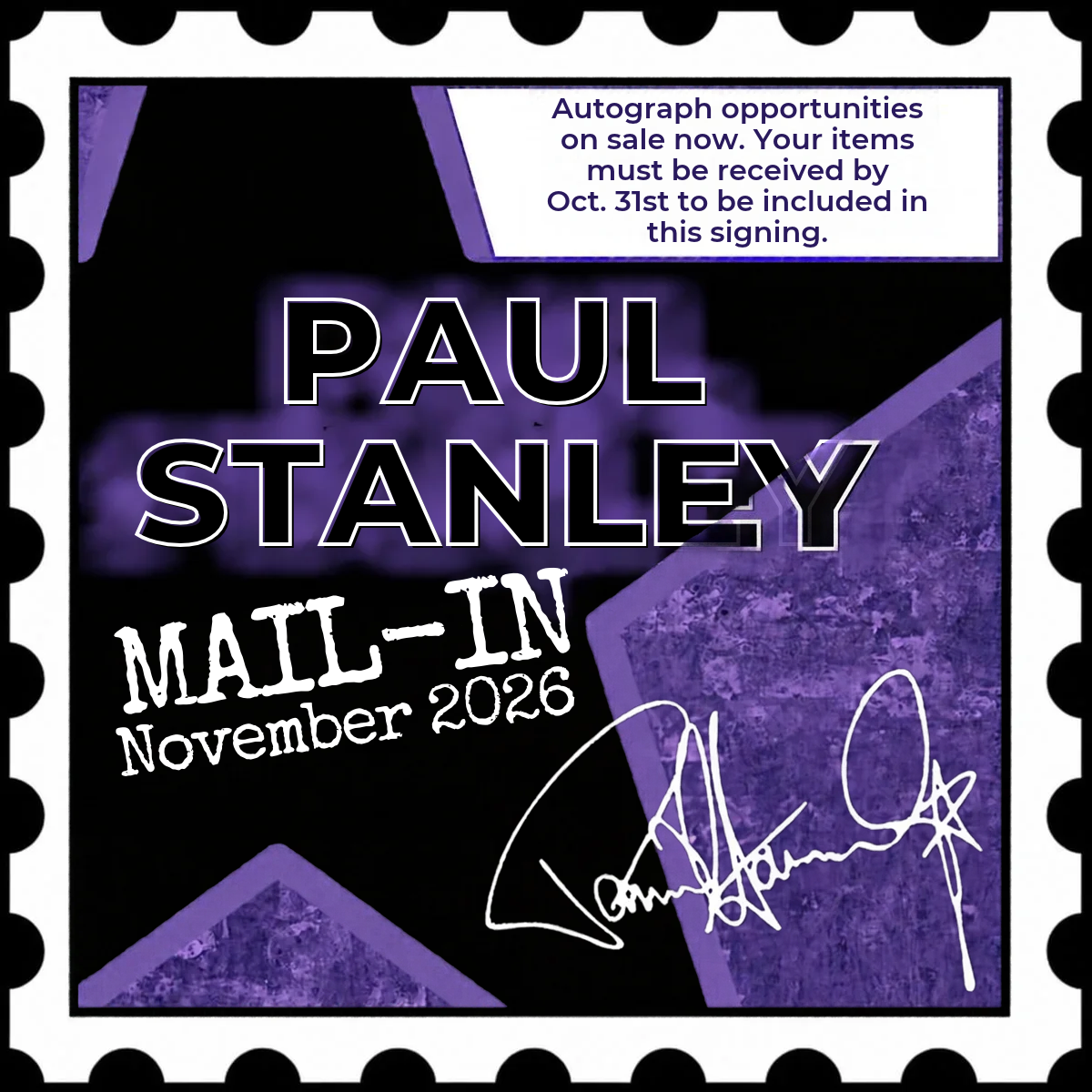 PAUL STANLEY NOVEMBER 2026 MAIL-INS