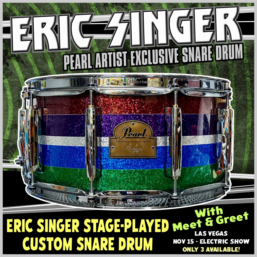 ERIC SINGER STAGE-PLAYED CUSTOM SNARE DRUM - LAS VEGAS Nov 15 SOLD OUT