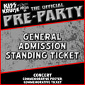 KISS KRUISE PRE PARTY GENERAL ADMISSION STANDING TICKET